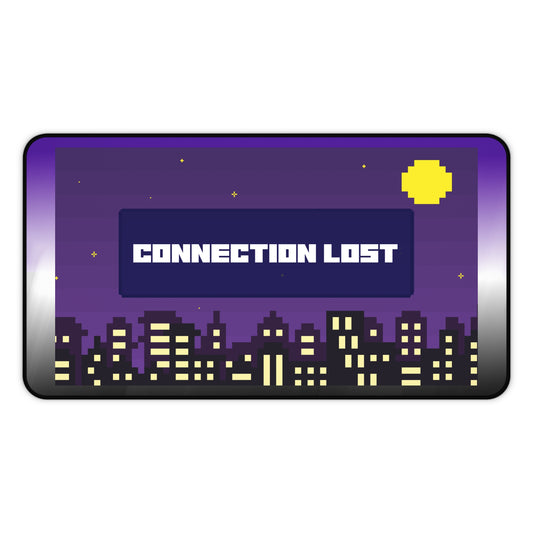 Desk Mat - Connection Lost Design