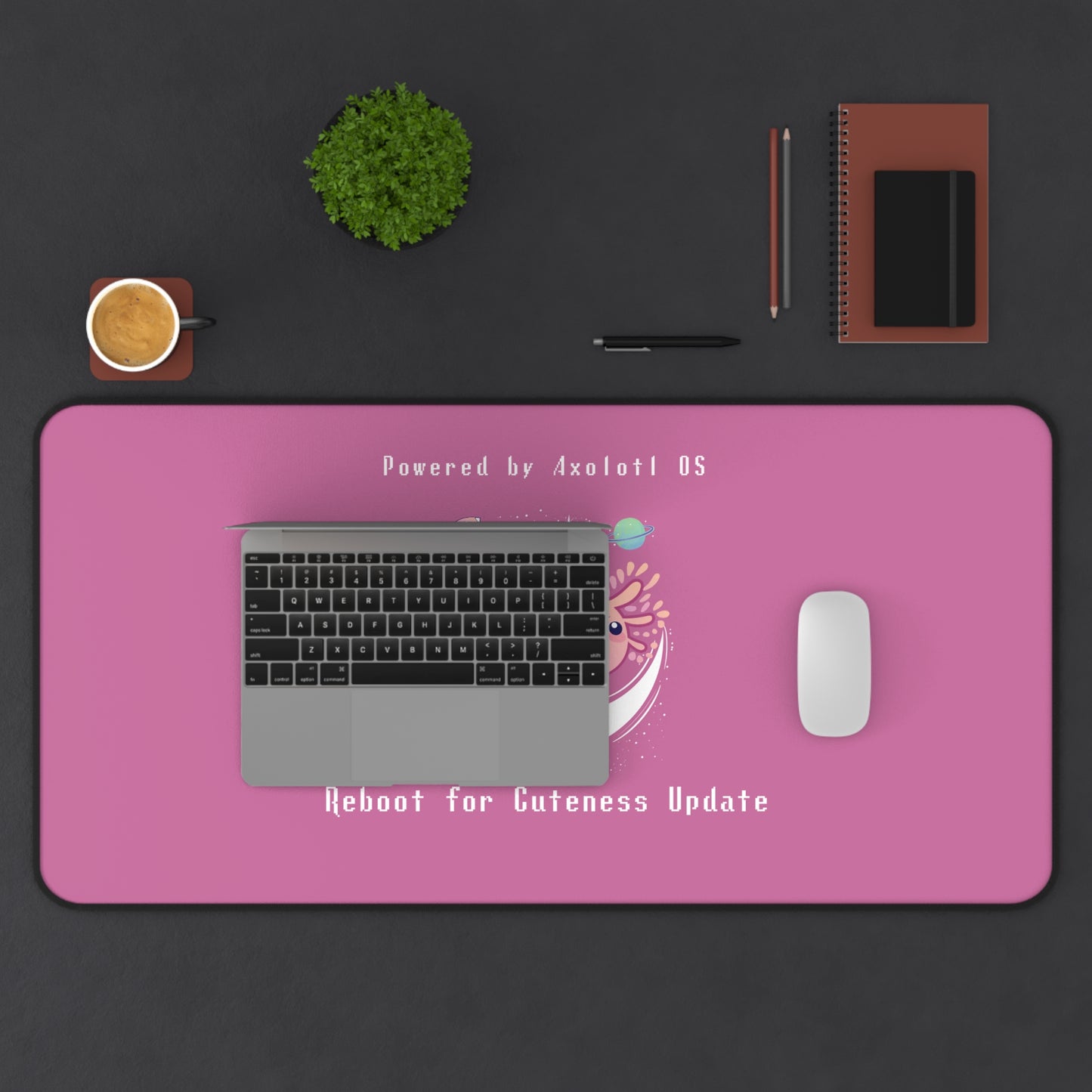 Desk Mat - Axolotl Cuteness OS Update