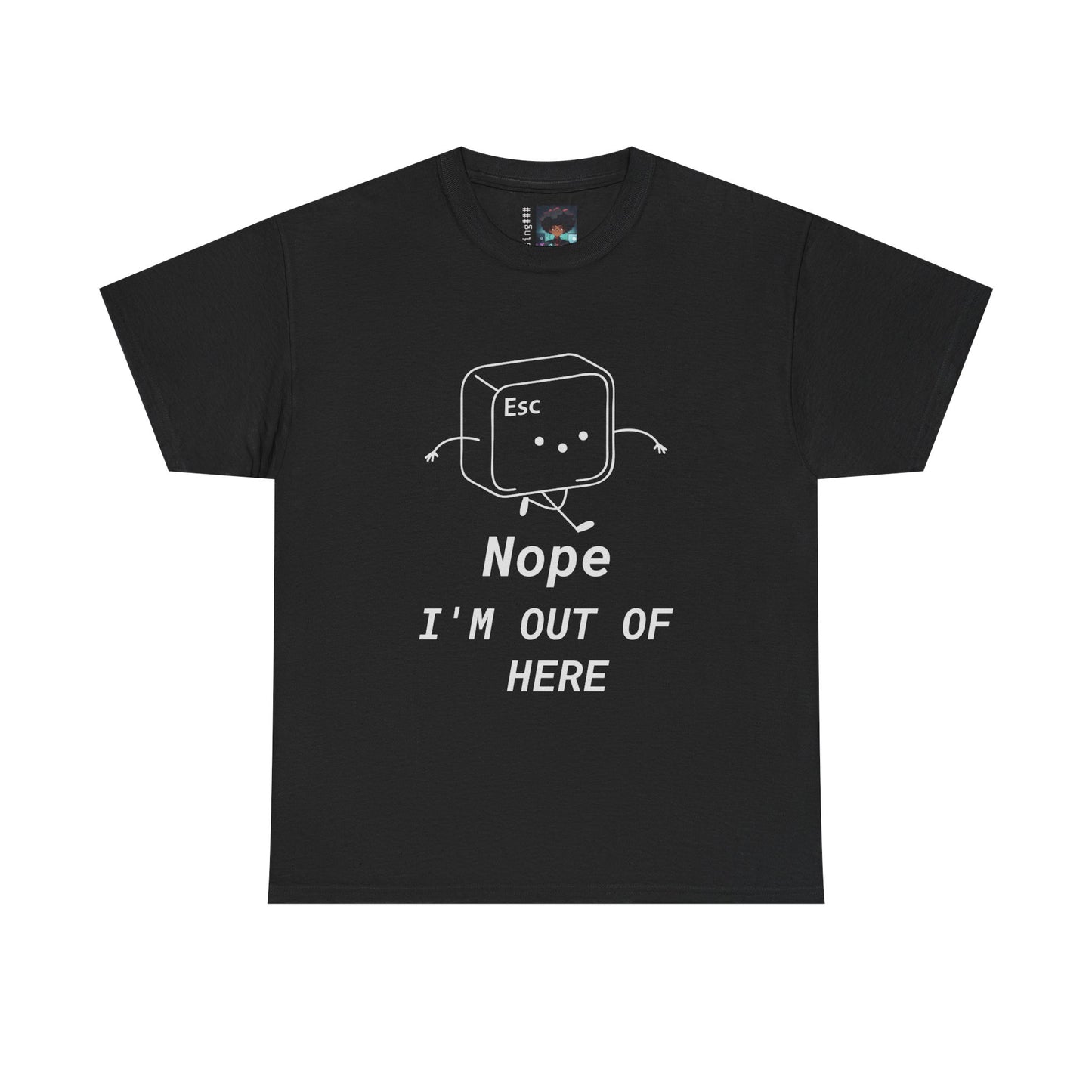 Escape Button Unisex Tee - 'Nope' Design