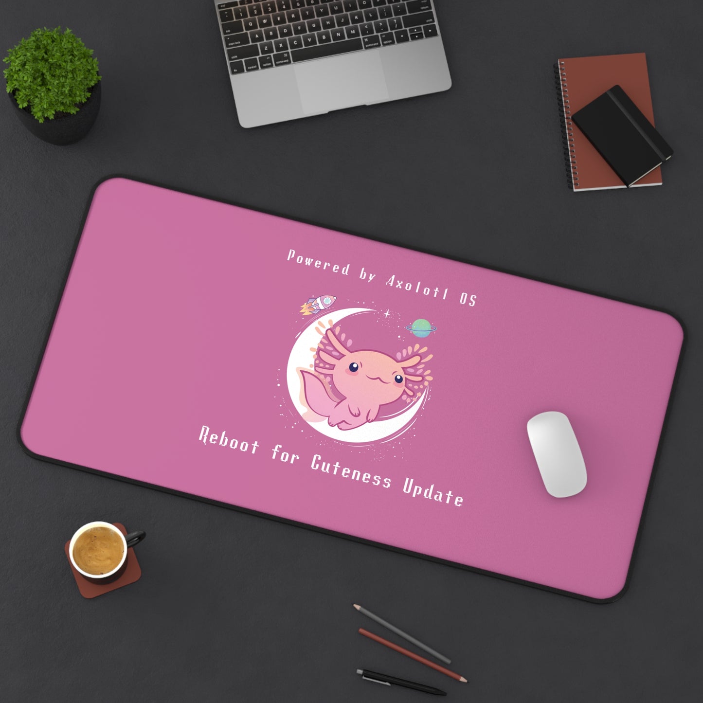 Desk Mat - Axolotl Cuteness OS Update