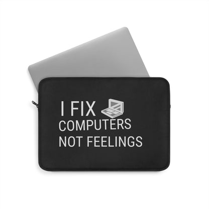 I Fix Computers Laptop Sleeve