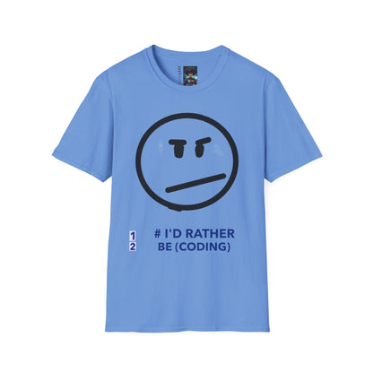 I’d Rather Be Coding T-Shirt - Programmer Humor Tee