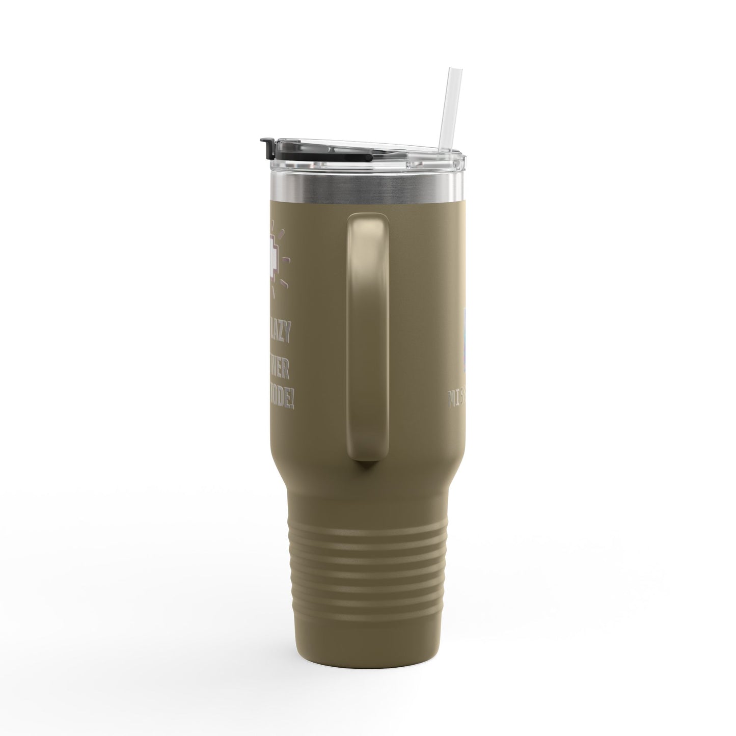 Travel Mug - 'I'm not lazy I'm In Power Saving Mode' Insulated Cup, 40oz
