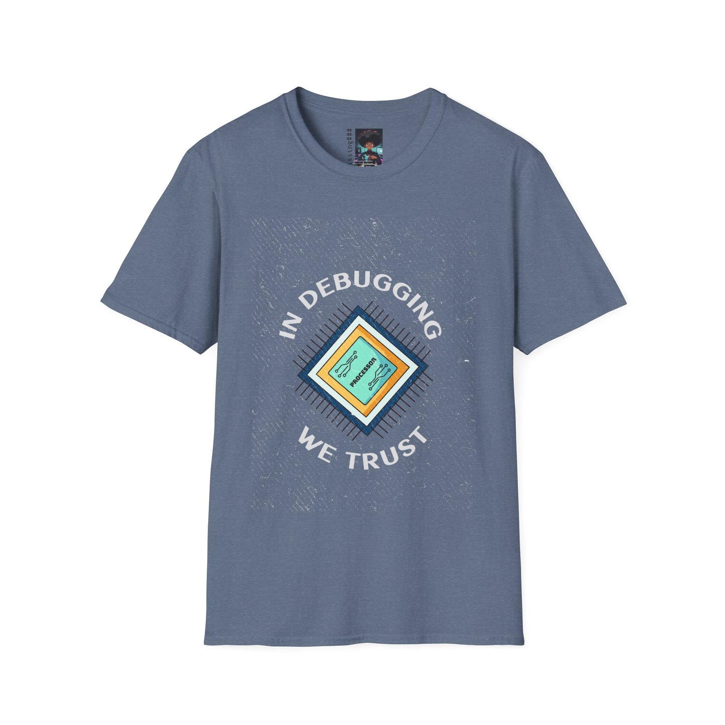 In Debugging We Trust Programmer T-Shirt