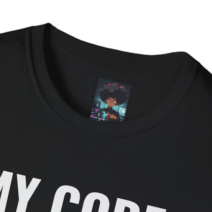 T-Shirt - My Code Works I Have No Idea Why