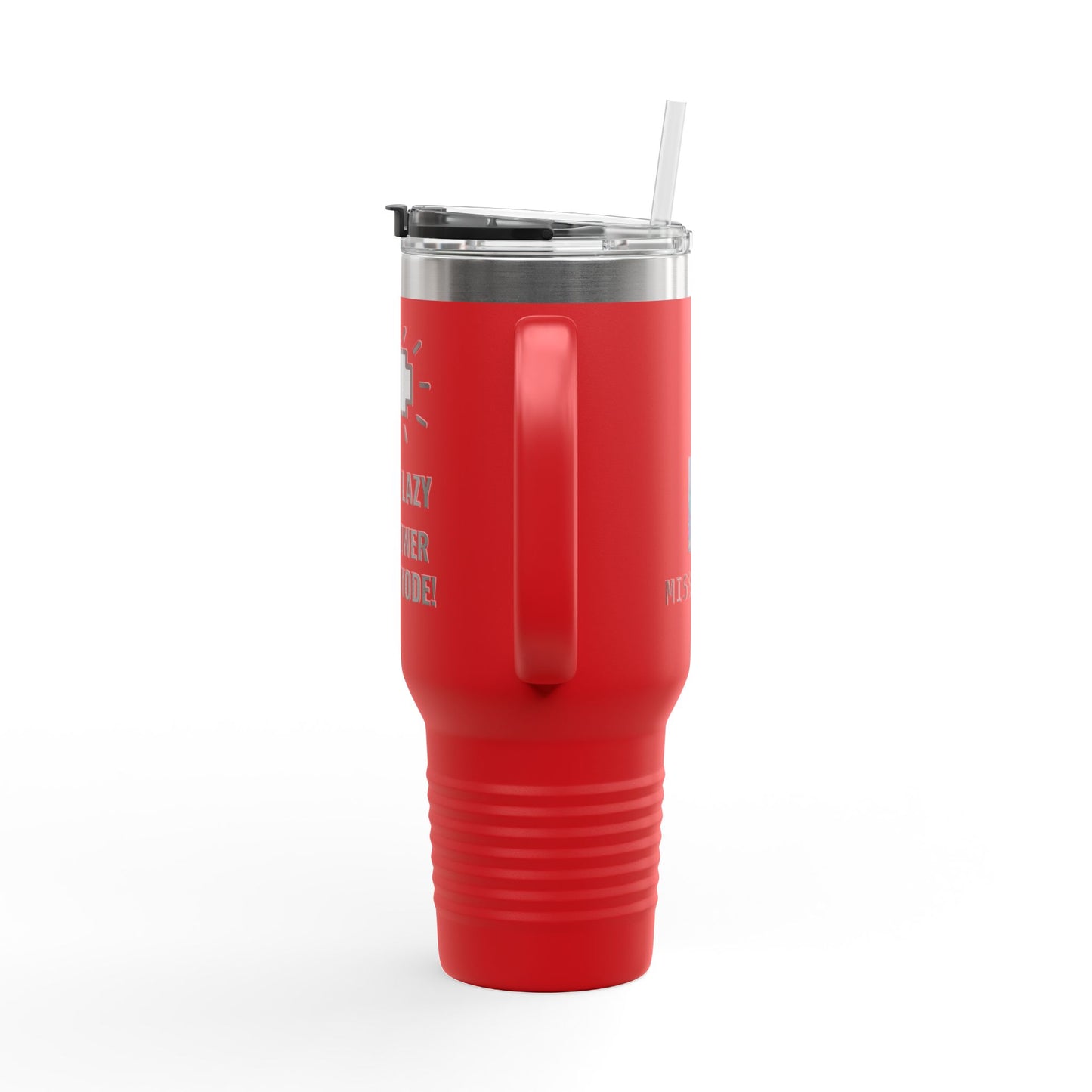 Travel Mug - 'I'm not lazy I'm In Power Saving Mode' Insulated Cup, 40oz